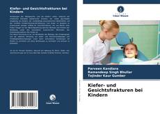 Capa do livro de Kiefer- und Gesichtsfrakturen bei Kindern 