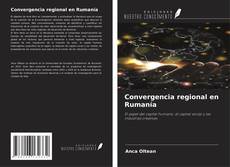 Capa do livro de Convergencia regional en Rumanía 