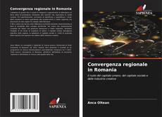 Capa do livro de Convergenza regionale in Romania 
