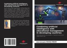 Buchcover von Combining artificial intelligence with educational management in developing countries