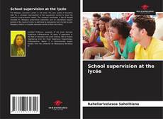 Bookcover of School supervision at the lycée