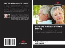 Обложка Care and Attention to the Elderly