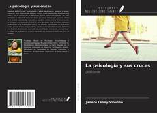 Buchcover von La psicología y sus cruces