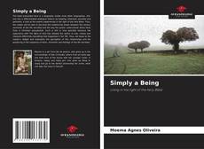 Bookcover of Simply a Being