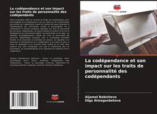 Capa do livro de La codépendance et son impact sur les traits de personnalité des codépendants 