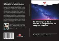 Copertina di La philosophie de la réalité et l'exploration de l'espace lointain