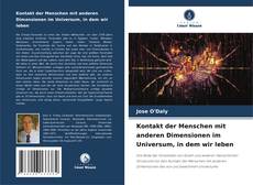 Copertina di Kontakt der Menschen mit anderen Dimensionen im Universum, in dem wir leben