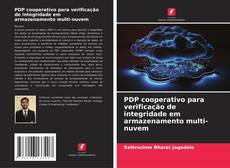 Buchcover von PDP cooperativo para verificação de integridade em armazenamento multi-nuvem