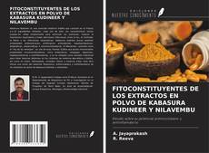 Bookcover of FITOCONSTITUYENTES DE LOS EXTRACTOS EN POLVO DE KABASURA KUDINEER Y NILAVEMBU