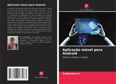 Buchcover von Aplicação móvel para Android