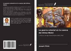 Buchcover von La guerra colonial en la cuenca del Alima-Nkéni