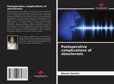 Bookcover of Postoperative complications of otosclerosis