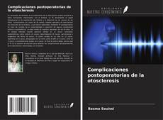 Portada del libro de Complicaciones postoperatorias de la otosclerosis