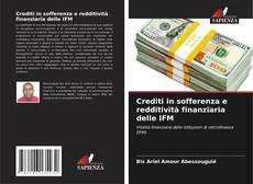 Capa do livro de Crediti in sofferenza e redditività finanziaria delle IFM 