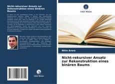 Capa do livro de Nicht-rekursiver Ansatz zur Rekonstruktion eines binären Baums 