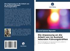 Capa do livro de Die Anpassung an die Arbeit von im Ausland lebenden Führungskräften 