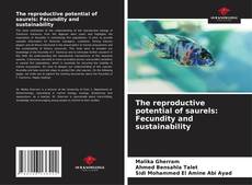 Capa do livro de The reproductive potential of saurels: Fecundity and sustainability 