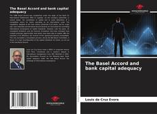 The Basel Accord and bank capital adequacy kitap kapağı
