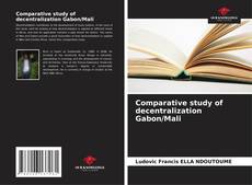 Capa do livro de Comparative study of decentralization Gabon/Mali 