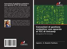 Bookcover of Concezioni di gestione scolastica: uno sguardo al TCC di Unicamp