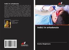 Indici in ortodonzia的封面