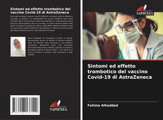 Обложка Sintomi ed effetto trombotico del vaccino Covid-19 di AstraZeneca