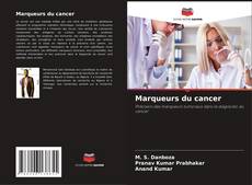 Bookcover of Marqueurs du cancer