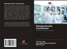 Bookcover of Nanoparticules d'azilsartan