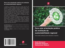 Portada del libro de Para uma orientação prática da avaliação da sustentabilidade regional
