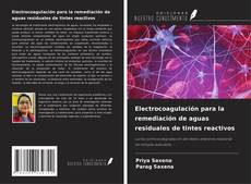 Buchcover von Electrocoagulación para la remediación de aguas residuales de tintes reactivos