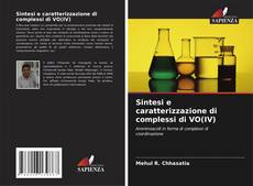 Sintesi e caratterizzazione di complessi di VO(IV)的封面
