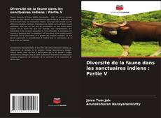 Bookcover of Diversité de la faune dans les sanctuaires indiens : Partie V