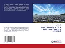 Copertina di MPPT TECHNIQUES FOR RENEWABLE ENERGY SYSTEMS