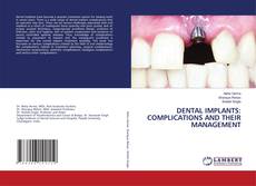 Portada del libro de DENTAL IMPLANTS: COMPLICATIONS AND THEIR MANAGEMENT