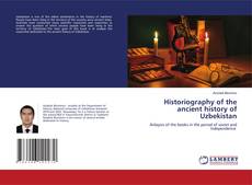 Portada del libro de Historiography of the ancient history of Uzbekistan