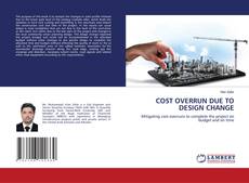 COST OVERRUN DUE TO DESIGN CHANGE的封面