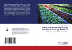 Bookcover of Plant Nutritional Physiology and Biotechnology Research
