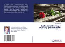 Buchcover von Professional training of musically gifted students:
