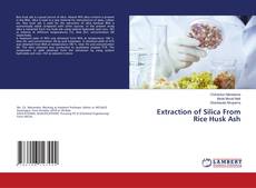 Capa do livro de Extraction of Silica From Rice Husk Ash 