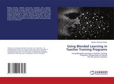 Portada del libro de Using Blended Learning in Teacher Training Programs