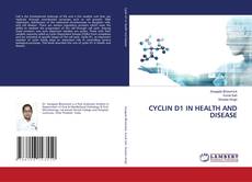 Portada del libro de CYCLIN D1 IN HEALTH AND DISEASE