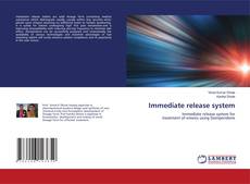 Copertina di Immediate release system