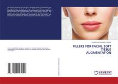 Portada del libro de FILLERS FOR FACIAL SOFT TISSUE AUGMENTATION