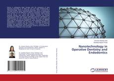 Portada del libro de Nanotechnology in Operative Dentistry and Endodontics