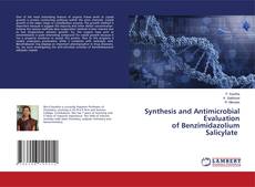 Copertina di Synthesis and Antimicrobial Evaluation of Benzimidazolium Salicylate