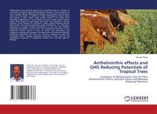 Portada del libro de Anthelminthic effects and GHG Reducing Potentials of Tropical Trees