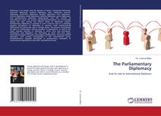Bookcover of The Parliamentary Diplomacy