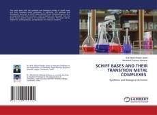 Buchcover von SCHIFF BASES AND THEIR TRANSITION METAL COMPLEXES