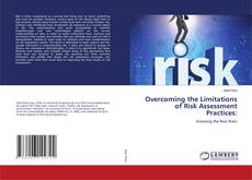 Couverture de Overcoming the Limitations of Risk Assessment Practices: