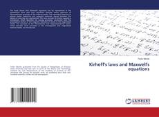 Bookcover of Kirhoff's laws and Maxwell's equations